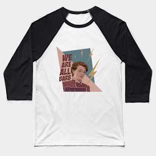 We are all Barb Baseball T-Shirt